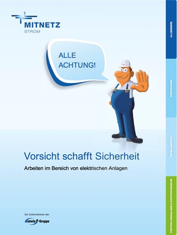Cover der Broschüre „Vorsicht schafft Sicherheit - Arbeiten im Bereich von elektrischen Anlagen Cover der Broschüre „Vorsicht schafft Sicherheit - Arbeiten im Bereich von elektrischen Anlagen